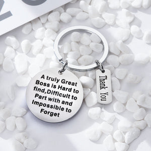 Key Chain - a truly great boos is hard to find difficult to