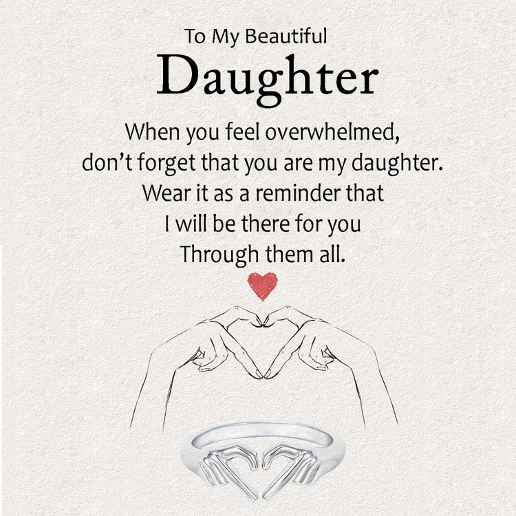 To My Daughter, S925 Silver I will be there for you Heart Gesture Ring