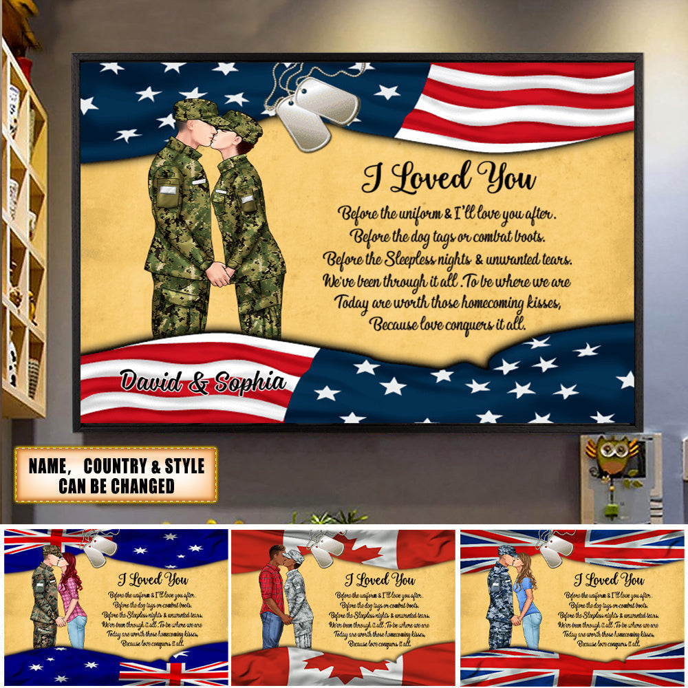 I Loved You Before The Uniform-Personalized Canvas For Couples, For Him, For Her,Military